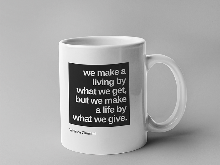 We make a living by what we get