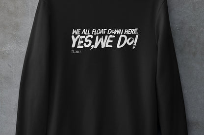 We all float down here