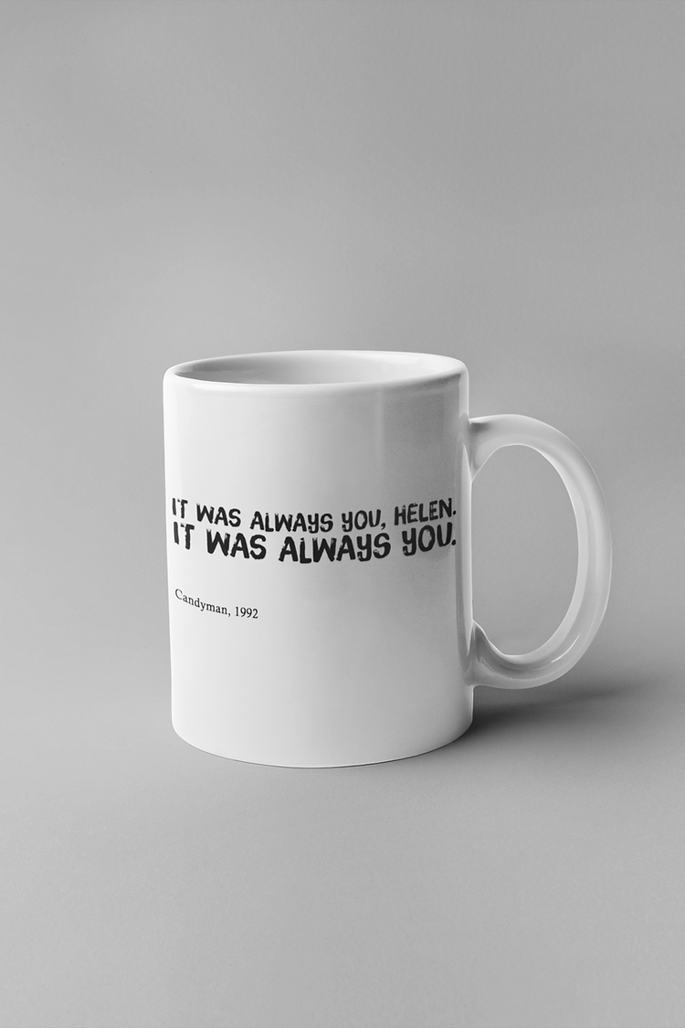 It was always you Helen