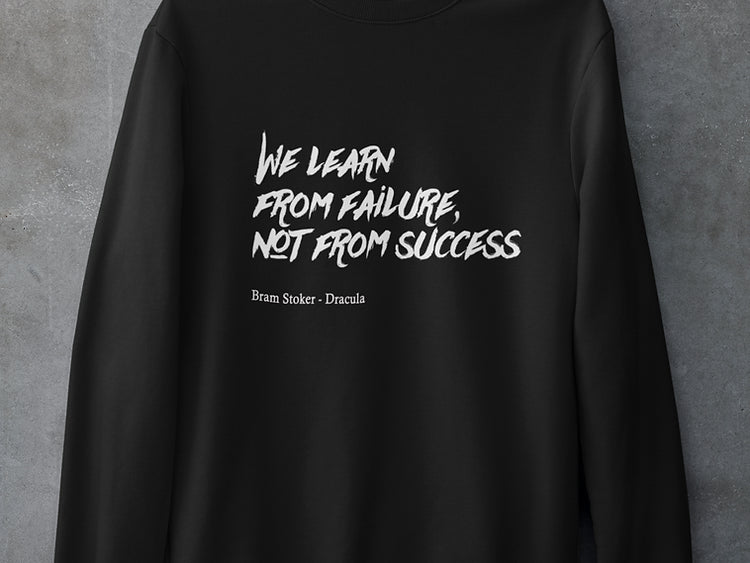 We learn from failure not success