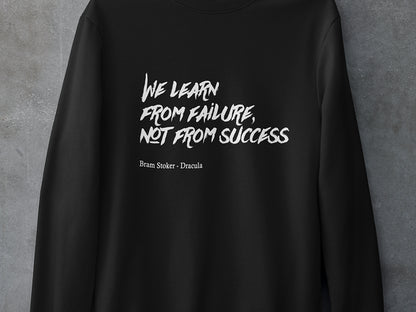 We learn from failure not success