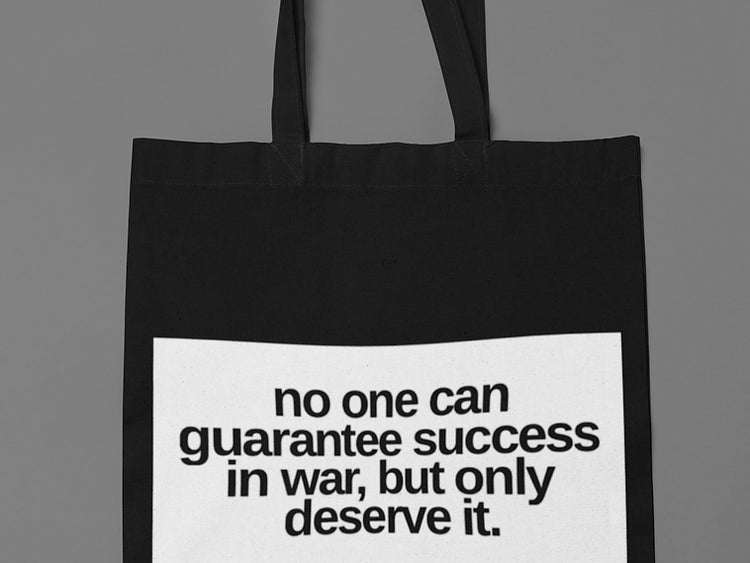 No one can guarantee success in war