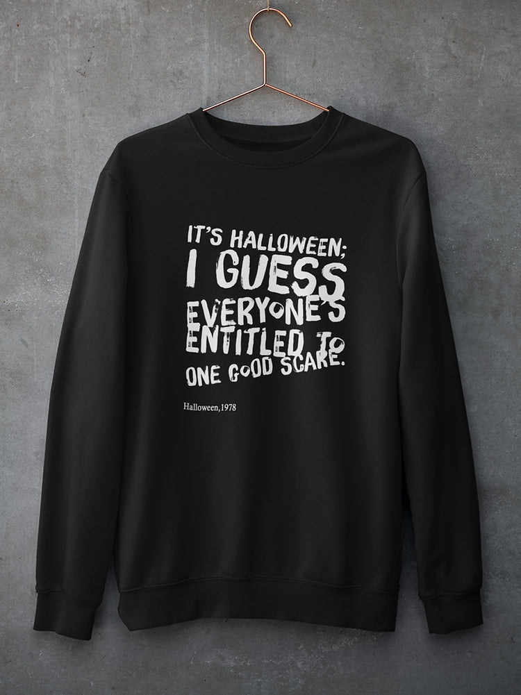 It's Halloween, I guess everyones entitled to one good scare