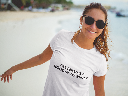 All I need is a holiday to Whitby