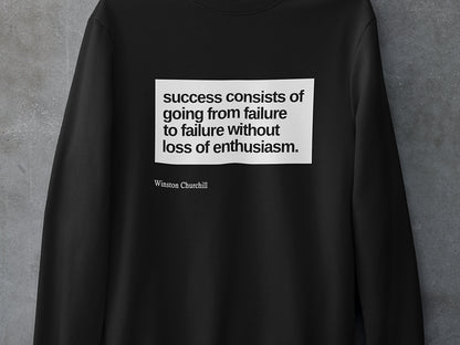 Success consist of going from failure to failure