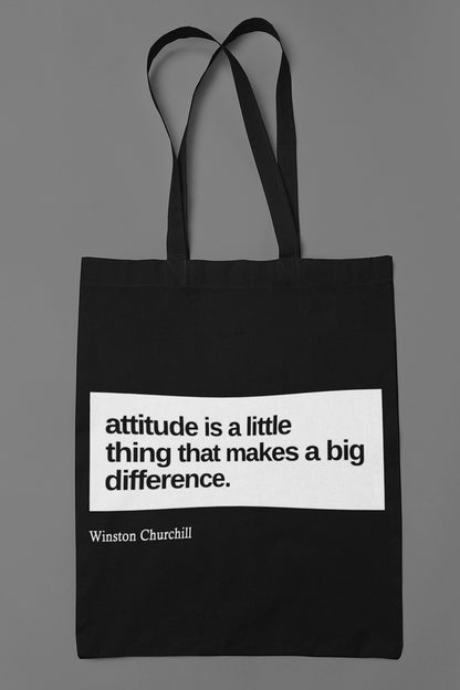 Attitude is a little thing that makes a big difference