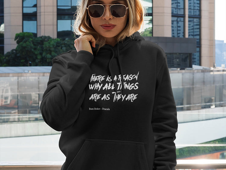 There is a reason why all things are as they are