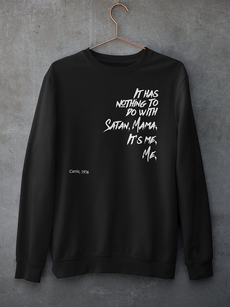 It has nothing to do with Satan