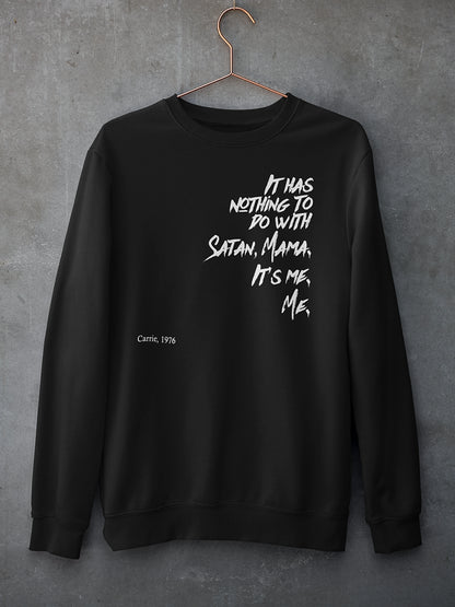 It has nothing to do with Satan