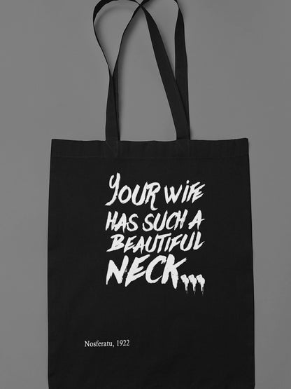 Your wife has such a beautiful neck