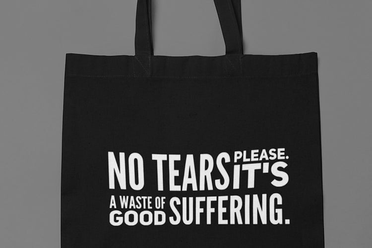 No tears please