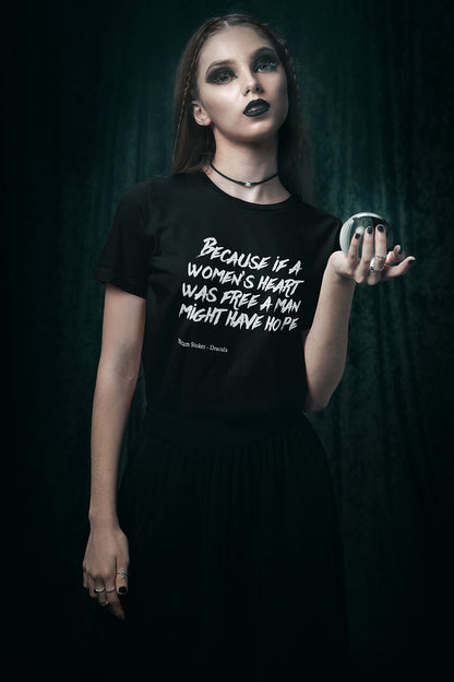 Because if a women's heart is free