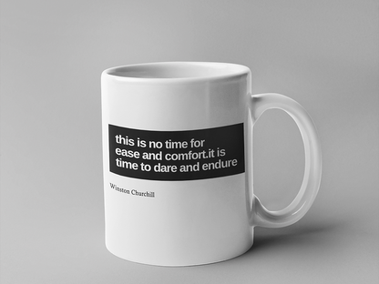 There is no time for ease and comfort