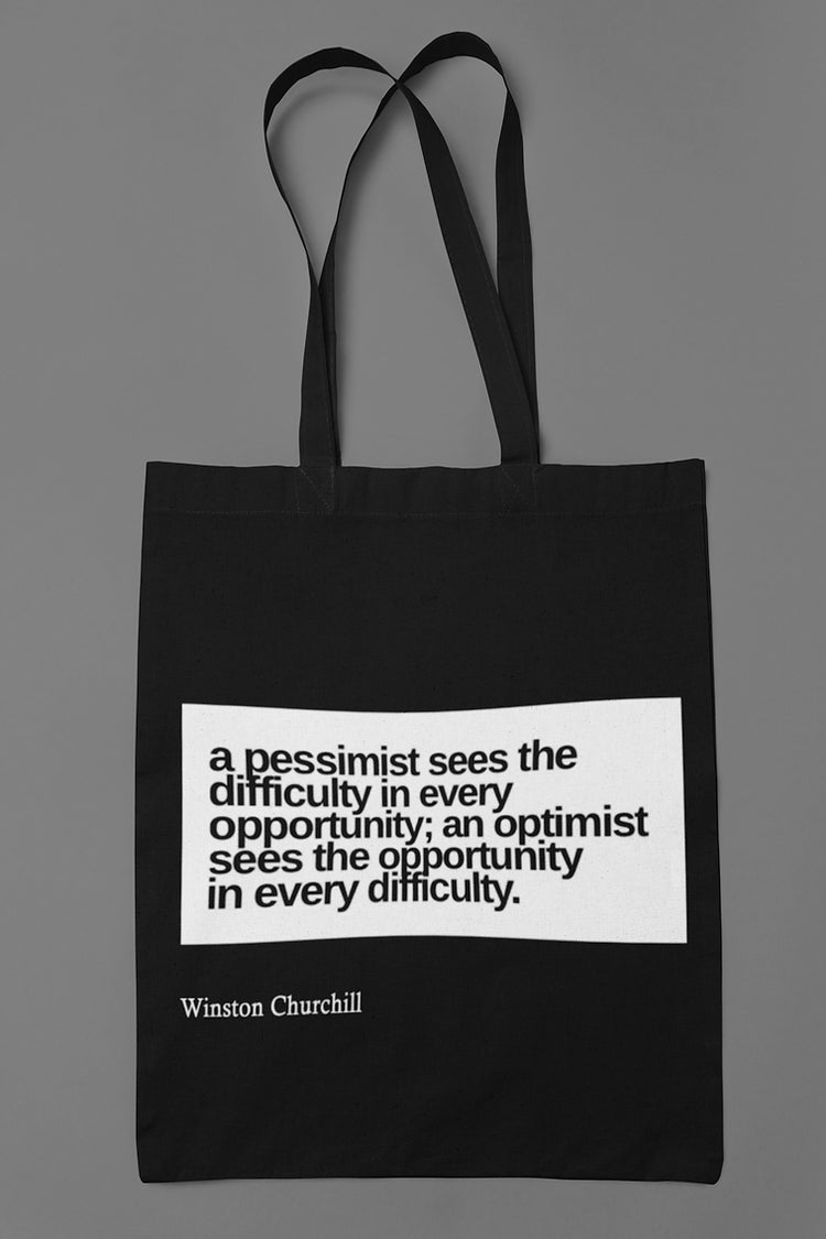 A pessimist sees difficulty in every opportunity