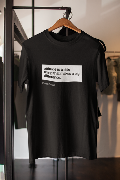 Attitude is a little thing that makes a big difference