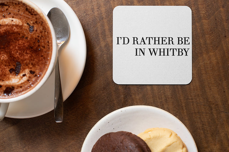 I'd rather be in Whitby