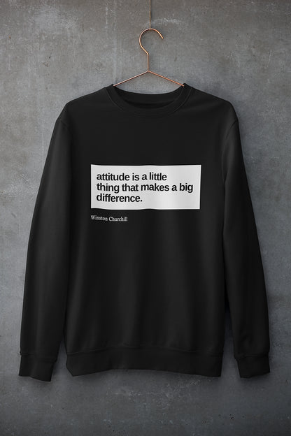 Attitude is a little thing that makes a big difference