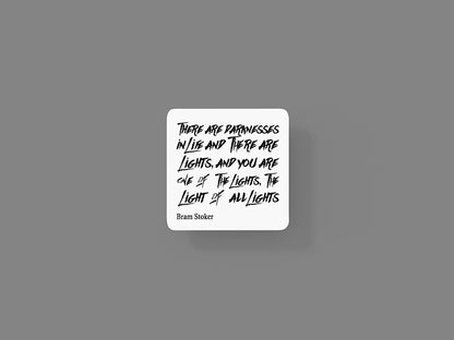 There are darknesses in life