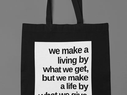 We make a living by what we get